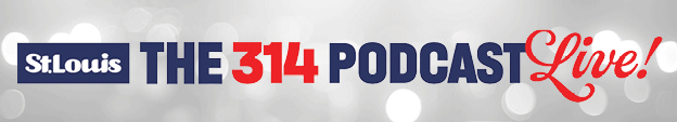 The 314 Podcast Live 