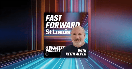 Fast Forward STL: A Business Podcast with Keith Alper
