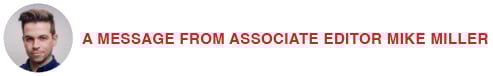 A message from associate editor Mike Miller