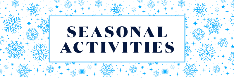 Seasonal Activities: Winter