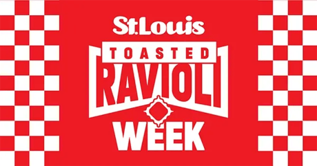St. Louis Toasted Ravioli Week